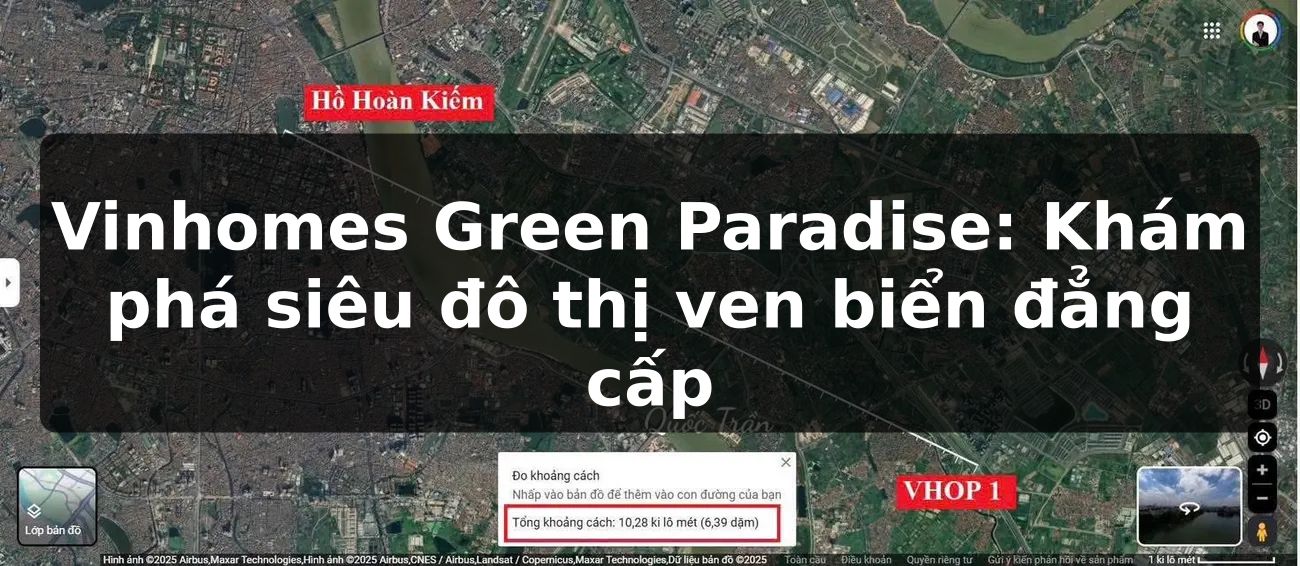 Vinhomes Green Paradise: Khám phá siêu đô thị ven biển đẳng cấp